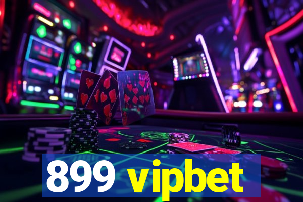 899 vipbet